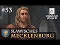 Let's Play Crusader Kings 3 #53: Der verletzte Erbe (Slawisches Mecklenburg / Rollenspiel)