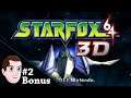 Let's Play Star Fox 64 Bonus Episode 2 - Star Fox 64 3D