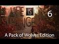 Life is strange 2 A Pack of Wolves Edition: Part 6