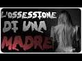 'L'ossessione Di Una MADRE' - Creepypasta (Storia Horror) [ITA]