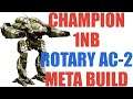 Meta Build Review: CHAMPION 1NB, MechWarrior Online MWO BattleTech