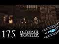 Octopath Traveler #175 - Dein wertvollster Schatz Ω Let's Play
