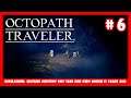 Octopath Traveler ep 6 - Ophilia's Chapter 3 Story