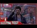 Sleeping Dogs, Part 9 / Intensive Care Hospital Assault, Serial Killer Lead Solved and Arm Break!