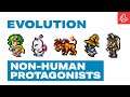 The Complete Evolution of Non-Human Protagonists