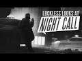 Night Call - Luckless Looks at Pre-Release