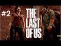 The Last Of Us [yo no tengo mucho cuidado] Episodio 2