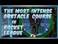 THE MOST INTENSE OBSTACLE COURSE IN ROCKET LEAGUE