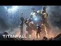 Titanfall 2 | Campaign | Let's Play Livestream | Battle Robits