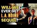 Will We Ever Get LA Noire 2?