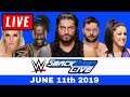 WWE Smackdown Live June 11th 2019 Live Stream - Full Show Live Reaction