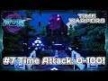 #7 Time Attack: 0-100! - Time Warpers