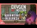 Advancing Research | Let's Play Oxygen Not Included - Part 07