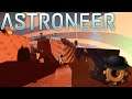 Astroneer Multiplayer | I Don't Like Sand