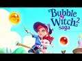 Bubble Witch 2 Saga - King Walkthrough
