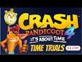 🔴 Crash Bandicoot 4: Live Time Trials ⏰🦊