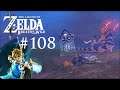 Die Ballade zum Verrecken • The Legend of Zelda: Breath of the Wild #108 ★ Let's Play