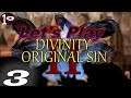 Divinity: Original Sin 2  - Ep 3 - Let's Play - [Tactician]