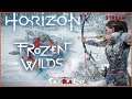 ПРОХОЖДЕНИЕ DLC The Frozen Wilds  ● Horizon Zero Dawn