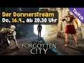 Donnerstream: The Forgotten City - Teil 2 (Donnerstag, 16.9., 20.30 Uhr, Twitch)