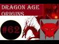 Dragon age Origins Part 62