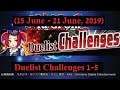Duelist Challenges  (15 June - 21 June, 2019)