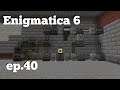 Enigmatica 6 - 40 - Max Tier Ore Production