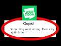 Fix WEBTOON Oops Something Went Wrong Error Please Try Again Later Problem Solved