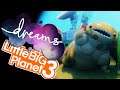 FROM THE CREATORS OF LITTLE BIG PLANET! | Dreams (1)