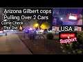 Gilbert Cops Pull Over 2 Cars Less Then 5min