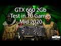 GTX 660 Test in 10 Games (Mid 2020)