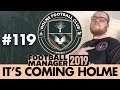 HOLME FC FM19 | Part 119 | MORE TRANSFERS | Football Manager 2019