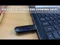 How To Fix Issues With USB Drive Not Showing In My Computer