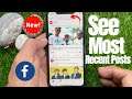 How to See Most Recent Posts on Facebook App 2021