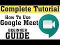 How to use Google Meet in your Android device || Google Meet
