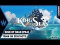KING OF SEAS | Toma de contacto | GAMEPLAY | [NO COMMENTARY]
