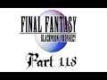 Lancer Plays Final Fantasy: Blackmoon Prophecy - Part 118: Valvalis Vehement