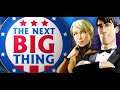 Let's Play: The Next Big Thing [8] We are about to find out!