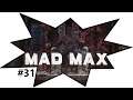 MAD MAX Gameplay Walkthrough Part 31 | Versuchsgelände - Boss Fight (FULL GAME)