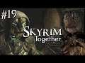 Mission Probable - Skyrim Together: Part 19
