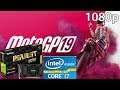 Motogp 19 PC GTX 1050 Ti 4GB GDDR5 & Intel i7-3770