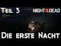 Night of the Dead / Let's Play in Deutsch Teil 3