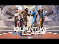 Quantum League - Trailer - ¡BETA ABIERTA ANUNCIADA! - NOTA EN ESPAÑOL