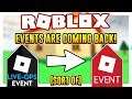 ROBLOX EVENTS ARE COMING BACK! (sort of)