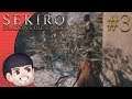 Sekiro [EP 3]: Stealth Master