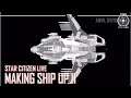 Star Citizen Live: Gamedev - Making Ship Up II