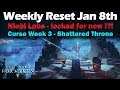 Weekly Reset - Jan 8th - Niobi Labs Launch - Shattered Thone - Dreaming City Strongest Curse