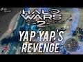 Yap Yap's Revenge | Halo Wars 2 Multiplayer