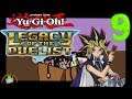 Yu-Gi-Oh! Legacy of the Duelist ~ Part 9: Oh Brother ~ 3MAALP