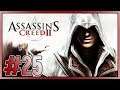 #25 Assassin’s Creed II: "Неверный муж", "Теплый прием", "Телохранитель"